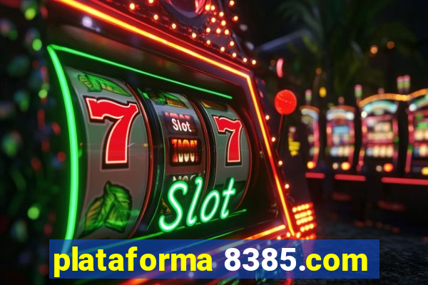 plataforma 8385.com